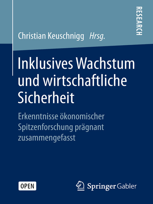 Title details for Inklusives Wachstum und wirtschaftliche Sicherheit by Christian Keuschnigg - Available